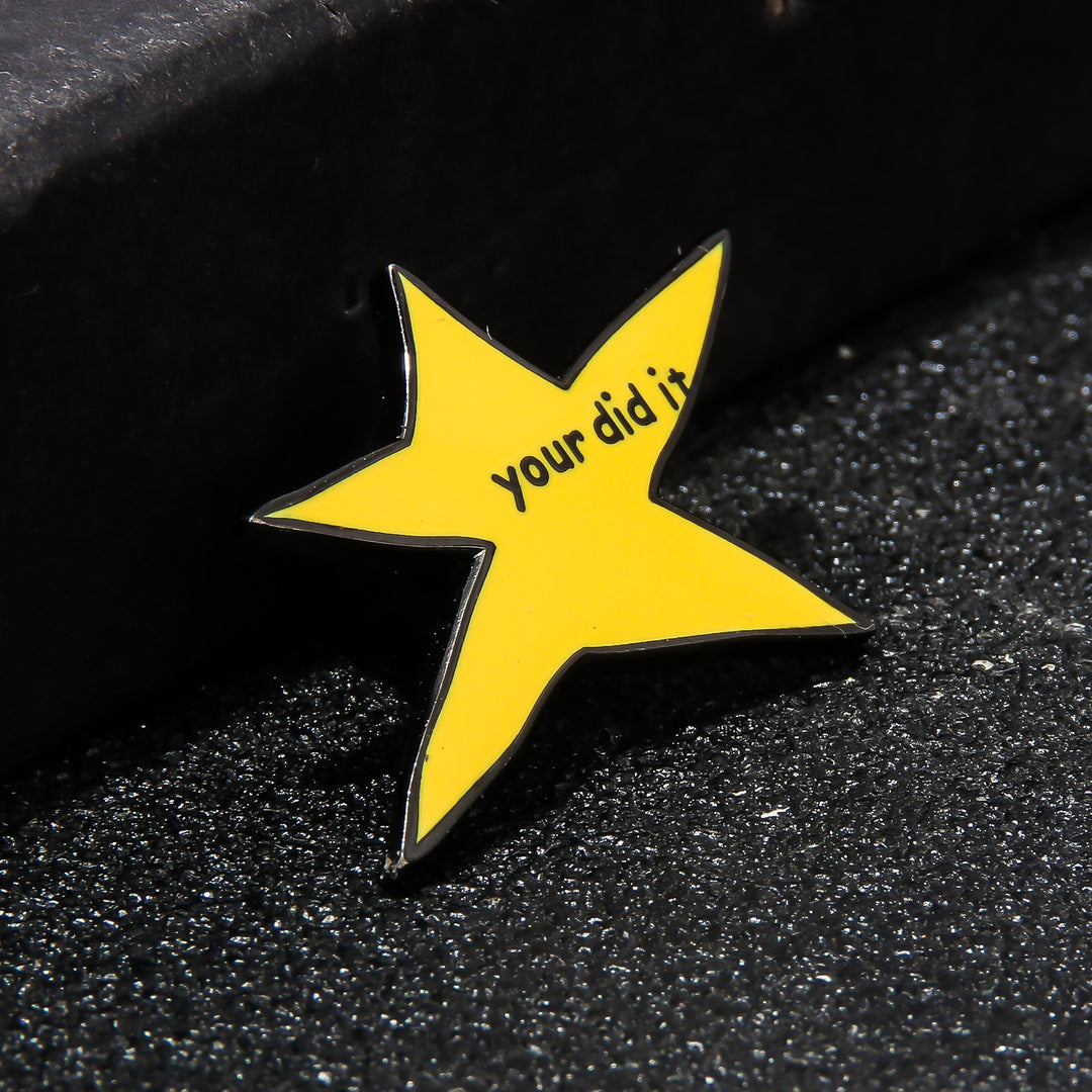 "Your Did It" Yellow Star Enamel Pin – Motivational Badge for Achievements