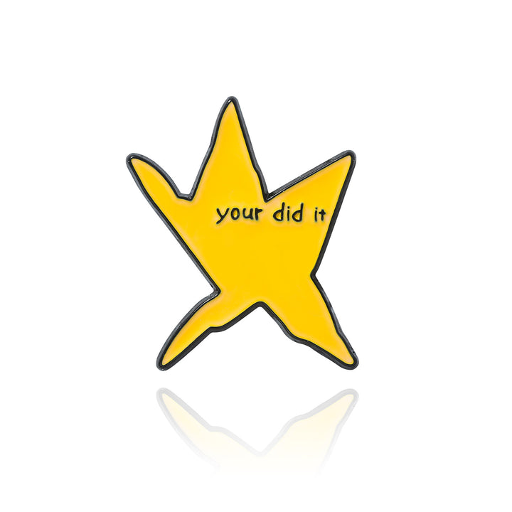 "Your Did It" Yellow Star Enamel Pin – Motivational Badge for Achievements